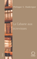 La Cabane Aux Ecrevisses