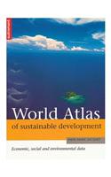 World Atlas of Sustainable Development: Reconciling Economy, Social Welfare and the Environment