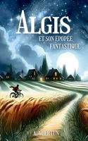 Algis et son épopée fantastique