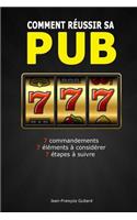Comment réussir sa pub