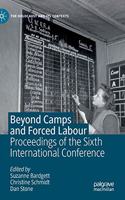 Beyond Camps and Forced Labour