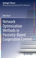Network Optimization Methods in Passivity-Based Cooperative Control: (Springer Theses)