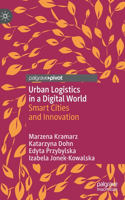 Urban Logistics in a Digital World