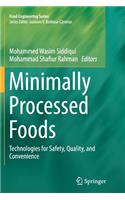 Minimally Processed Foods