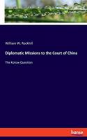 Diplomatic Missions to the Court of China