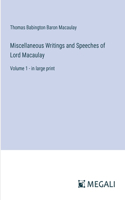 Miscellaneous Writings and Speeches of Lord Macaulay