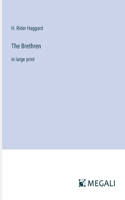Brethren: in large print