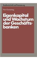 Eigenkapital Und Wachstum Der Kreditinstitute