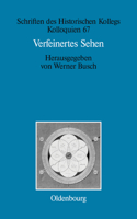 Verfeinertes Sehen