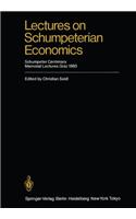 Lectures on Schumpeterian Economics