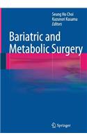 Bariatric and Metabolic Surgery