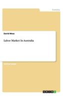 Labor Market In Australia