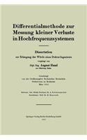 Differentialmethode Zur Messung Kleiner Verluste in Hochfrequenzsystemen