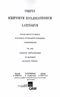 Cyprianus Gallus - Heptateuchos, Fragmenta, de Sodo: (23 Corpus Scriptorum Ecclesiasticorum Latinorum)