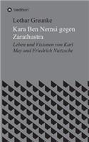 Kara Ben Nemsi gegen Zarathustra