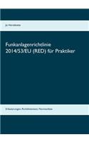 Funkanlagenrichtlinie 2014/53/EU (RED) für Praktiker