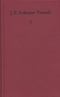 Versuch Einer Wissenschaftlichen Darstellung Der Geschichte Der Neueren Philosophie: Mit Einer Einfuhrung (Im 1. Band) in Erdmanns Leben Und Werke
