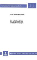 Die Urteilsgruende im Strafverfahren