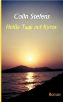 Heisse Tage auf Kyros: (German)