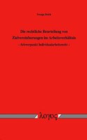 Die Rechtliche Beurteilung Von Zielvereinbarungen Im Arbeitsverhaltnis. Schwerpunkt Individualarbeitsrecht