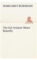 Girl Aviators' Motor Butterfly