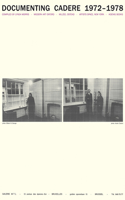 AndrÃ© Cadere: Documenting Cadere, 1972-1978