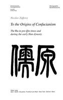 To the Origins of Confucianism
