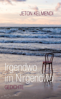 Irgendwo im Nirgendwo