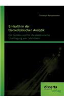 E-Health in der biomedizinischen Analytik