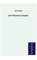 Ein Praludium Chopins: (German)