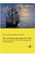 Stil- und Kompositionslehre für Maler