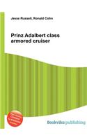 Prinz Adalbert Class Armored Cruiser