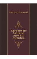 Souvenir of the Sherburne centennial celebration