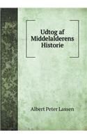 Udtog af Middelalderens Historie