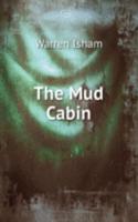 Mud Cabin