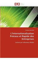 L''internationalisation Pr�coce Et Rapide Des Entreprises: (Omn.Univ.Europ.)