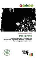 Dose Profile