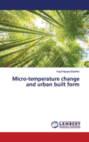 Micro-temperature change and urban built form