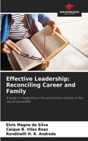 Effective Leadership: Reconciling Career and Family