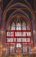 KİLİSE BABALARI'NIN TARİHİ VE DOKTRİNLERİ (III. ve VI. Cilt)