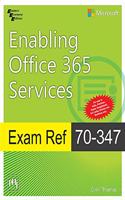 Exam Ref 70-347: Enabling Office 365 Services