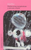 Mediaciones terapeuticas y psicosis infantil