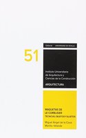 Maquetas de Le Corbusier: Tecnicas, objetos y sujetos