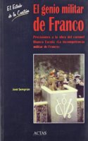 El genio militar de Franco: Precisiones a la obra del coronel Blanco EscolaÌ 