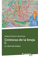Cronicas de La Bruja I