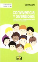 Convivencia y diversidad: cuarenta propuestas de educacion intercultural para Primaria y Secundaria (Experiencias didacticas) (Spanish Edition)