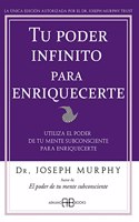 Tu poder infinito para enriquecerte