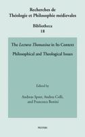 'Lectura Thomasina' in Its Context: Philosophical and Theological Issues