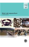 Mud Crab Aquaculture: A Practical Manual