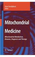 Mitochondrial Medicine